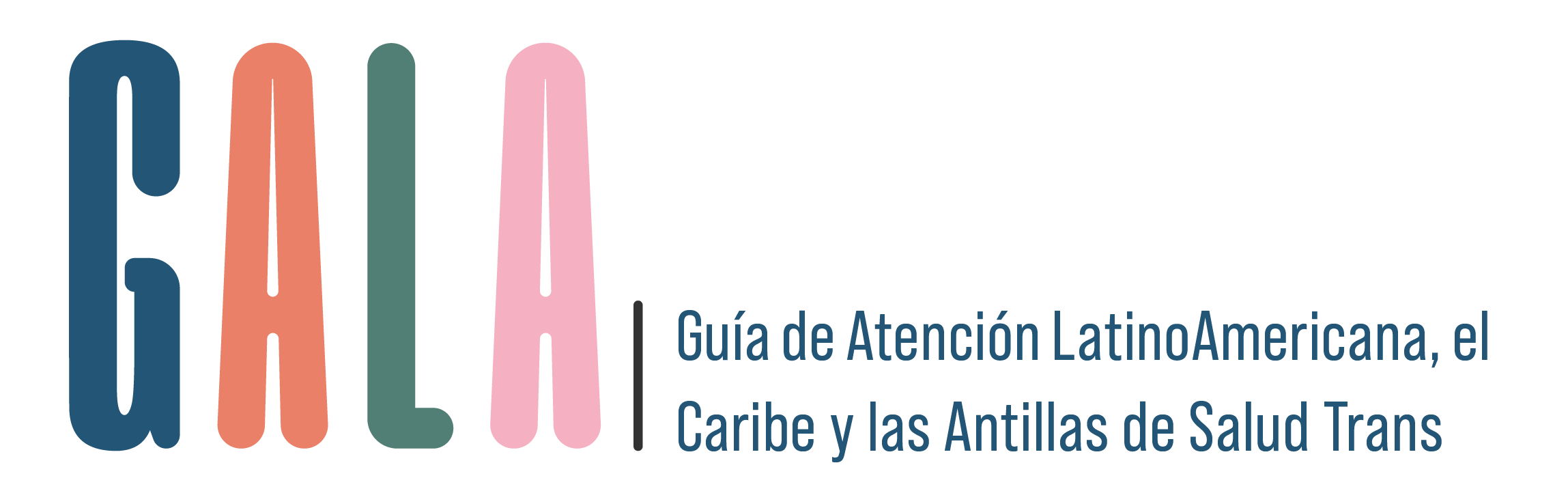GALA – Guía de Atención LatinoAmericana, el Caribe y las Antillas de Salud Trans